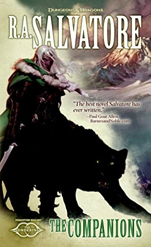 R. A. Salvatore: The Companions (Paperback, Wizards of the Coast)