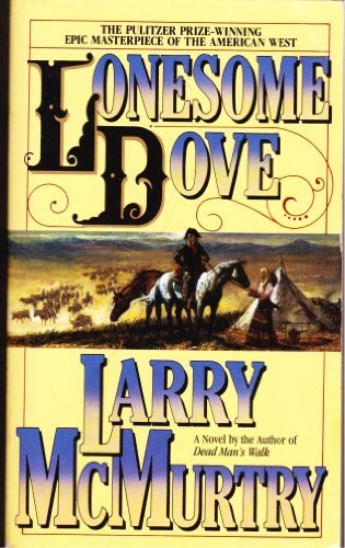 Larry McMurtry: Lonesome Dove X (Paperback, 1986, Pocket)