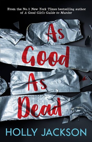 Holly Jackson: as good as dead (elctric monkey)