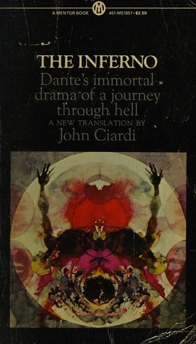 Dante Alighieri: The Inferno Dante's Immortal Drama of a Journey Through Hell (Signet)