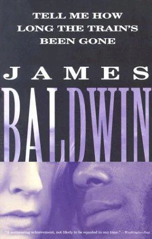 James Baldwin: Tell Me How Long the Train's Been Gone (1998)