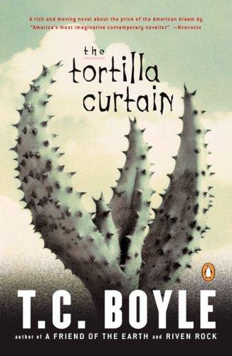 T.C. Boyle: The tortilla curtain (1996, Penguin)