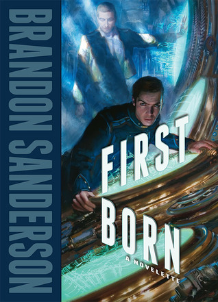 Brandon Sanderson: Firstborn