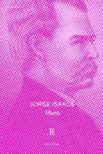 Jorge Isaacs: Maria (Paperback, Spanish language, Losada)