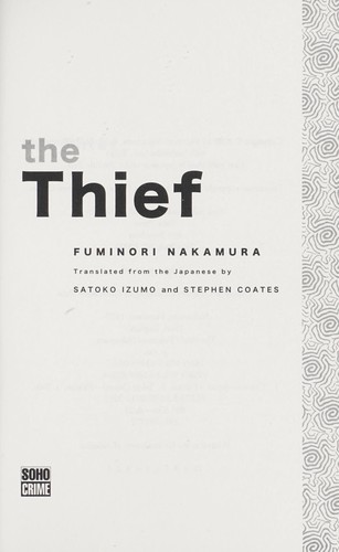 Fuminori Nakamura: The thief (2012, Soho Crime)