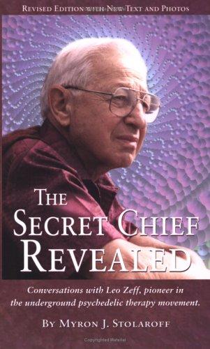 Myron J. Stolaroff: The Secret Chief Revealed (Paperback, MAPS)