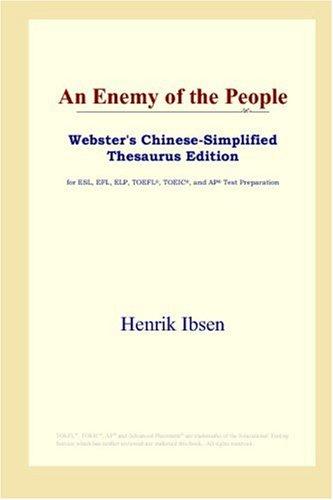 Henrik Ibsen: An Enemy of the People (Webster's Chinese-Simplified Thesaurus Edition) (Paperback, ICON Group International, Inc.)