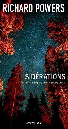 Serge Chauvin, Richard Powers - undifferentiated: Sidérations (Paperback, ACTES SUD)