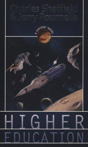 Jerry Pournelle, Charles Sheffield: Higher Education (Jupiter) (Paperback, Tor Science Fiction)