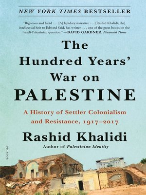 Rashid Khalidi: The Hundred Years' War on Palestine (EBook, 2020, Henry Holt and Co.)