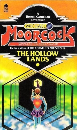 Michael Moorcock: The Hollow Lands (Paperback, 1977, Avon Books)