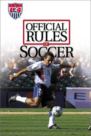 U. S. Soccer Federation: The Official Rules of Soccer (Paperback, 2002, Triumph Books)