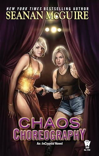 Seanan McGuire: Chaos Choreography (2016)