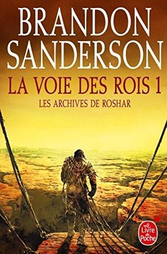 Brandon Sanderson: La Voie des Rois 1 (French language, 2015, Librairie générale française)