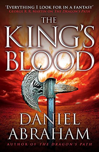 Daniel Abraham: King's Blood (Paperback, Orbit)