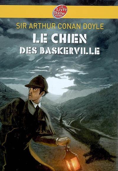 Arthur Conan Doyle: Sir Le |chien des Baskerville (French language, 2007, Hachette Jeunesse)