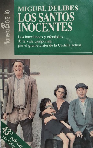 Miguel Delibes: Los santos inocentes (Paperback, Spanish language, 1993, Planeta)