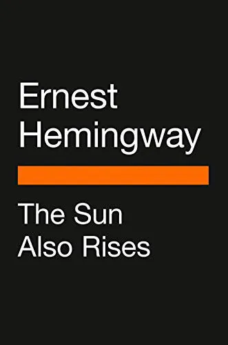 Ernest Hemingway, Amor Towles, R. Kikuo Johnson: The Sun Also Rises (Paperback, 2022, Penguin Classics)