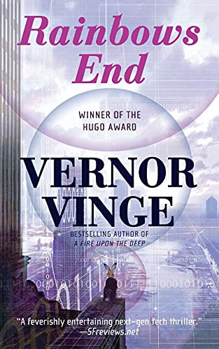 Vernor Vinge: Rainbows End (Paperback, St. Martins Press-3PL)