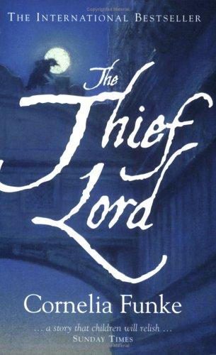 Cornelia Funke: The Thief Lord (Paperback, Chicken House Ltd)