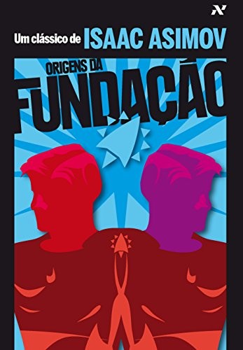 _: Origens da Fundação (Paperback, 2014, Editora Aleph)