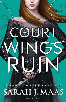 Sarah J. Maas: A Court of Wings and Ruin (2017, Bloomsbury Publishing)