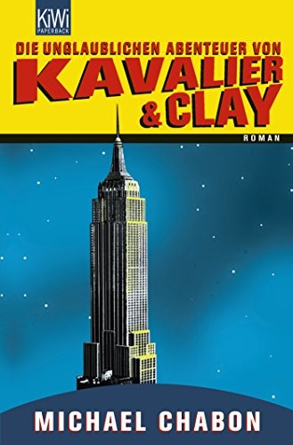 Michael Chabon: Die unglaublichen Abenteuer von Kavalier & Clay (Paperback, Kiepenheuer & Witsch GmbH)