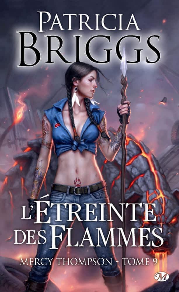 Patricia Briggs: L'étreinte des flammes (French language, 2017, Milady)