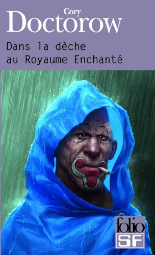 Cory Doctorow: Dans la dèche au Royaume Enchanté (French language, Gallimard Education)