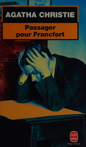 Agatha Christie: Passager pour Francfort (Paperback, French language, 2000, Librairie des Champs-Elysées)