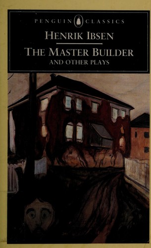 Henrik Ibsen: The master builder (1959, Penguin Books)