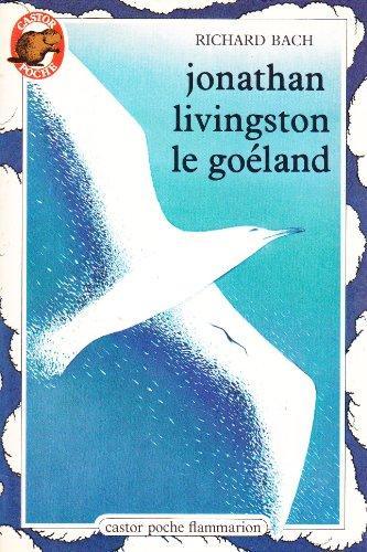 Richard Bach: Jonathan Livingston le goéland (French language, 1980)