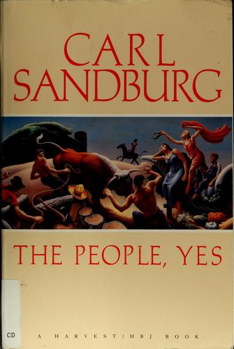 Carl Sandburg: The people, yes (1990, Harcourt Brace Jovanovich)