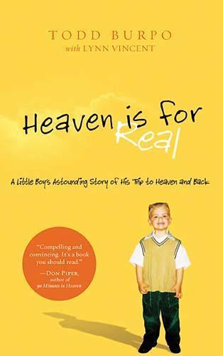 Todd Burpo, Lynn Vincent, Sonja Burpo: Heaven is for Real (2010)