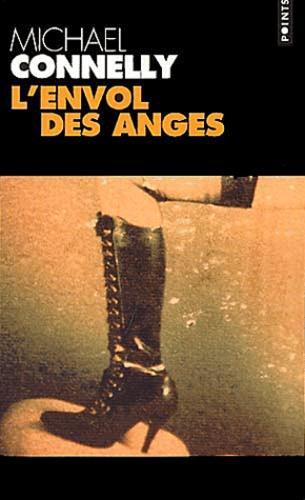 Michael Connelly: L'envol des anges (French language, 2002, Seuil)