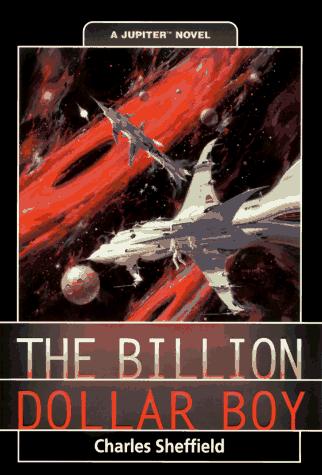 Charles Sheffield: The billion dollar boy (1997, Tor)