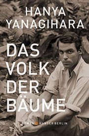 Hanya Yanagihara: Das Volk der Bäume (Hardcover, German language, Hanser Berlin)