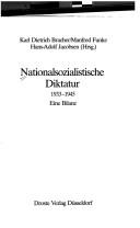 Karl Dietrich Bracher, Manfred Funke, Hans-Adolf Jacobsen: Nationalsozialistische Diktatur, 1933-1945 (German language, 1983, Droste)