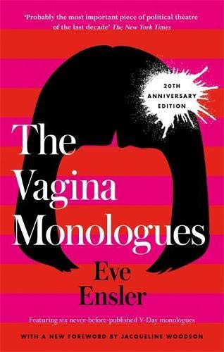 Eve Ensler: The Vagina Monologues (Paperback, Virago)