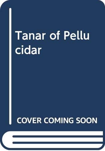 Edgar Rice Burroughs: Tanar of Pellucidar (1974, Tandem Books)