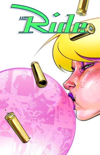 Cully Hamner, Chuck Dixon, Ron Marz, Doug Wagner, Chris Brunner, Doug Gregory, Rob Haynes, Georges Jeanty, Jason Pearson, Brian Stelfreeze, Dexter Vines: The Ride Volume 1 (New Printing) (Paperback, Image Comics)