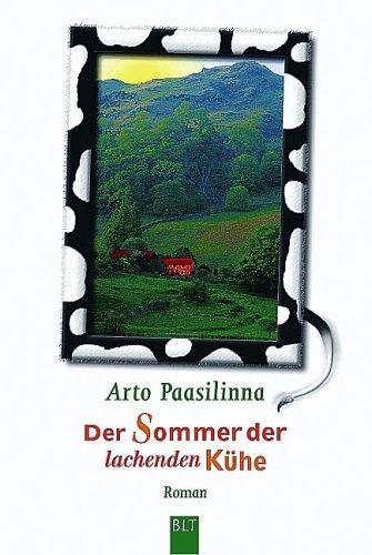 Arto Paasilinna: Der Sommer der lachenden Kühe. (Paperback, German language, Lübbe)