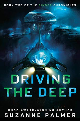 Suzanne Palmer: Driving the Deep (Hardcover, DAW)