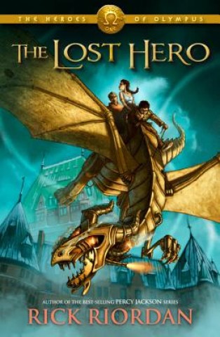 Rick Riordan: The Lost Hero (2012, Disney-Hyperion)