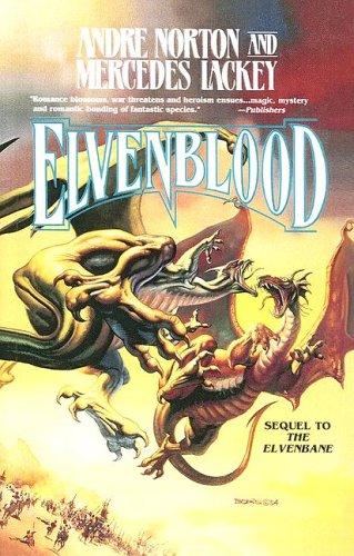 Mercedes Lackey, Andre Norton: Elvenblood (Half-Blood Chronicles) (Turtleback Books Distributed by Demco Media)