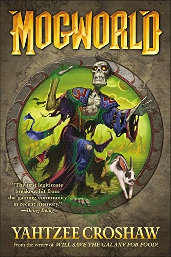 Yahtzee Croshaw: Mogworld (Dark Horse Books)