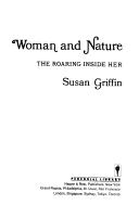 Susan Griffin: Woman and Nature (Paperback, 1980, Harpercollins)