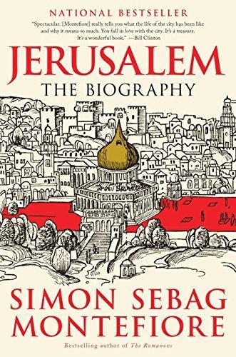 Simon Sebag Montefiore: Jerusalem: The Biography (2012)