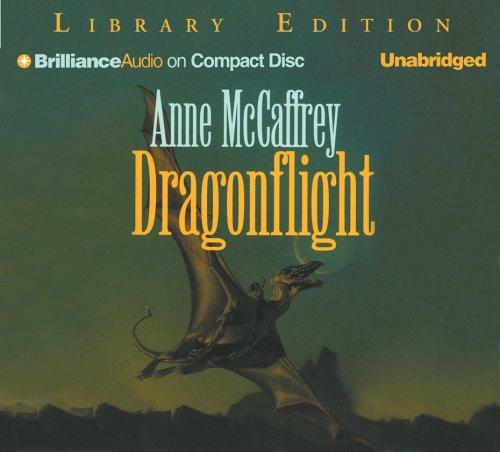 Anne McCaffrey: Dragonflight (Dragonriders of Pern) (AudiobookFormat, Brilliance Audio on CD Unabridged Lib Ed)