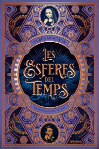 Rubèn Montañá Ros: Les esferes del temps (Paperback, La Galera, SAU)